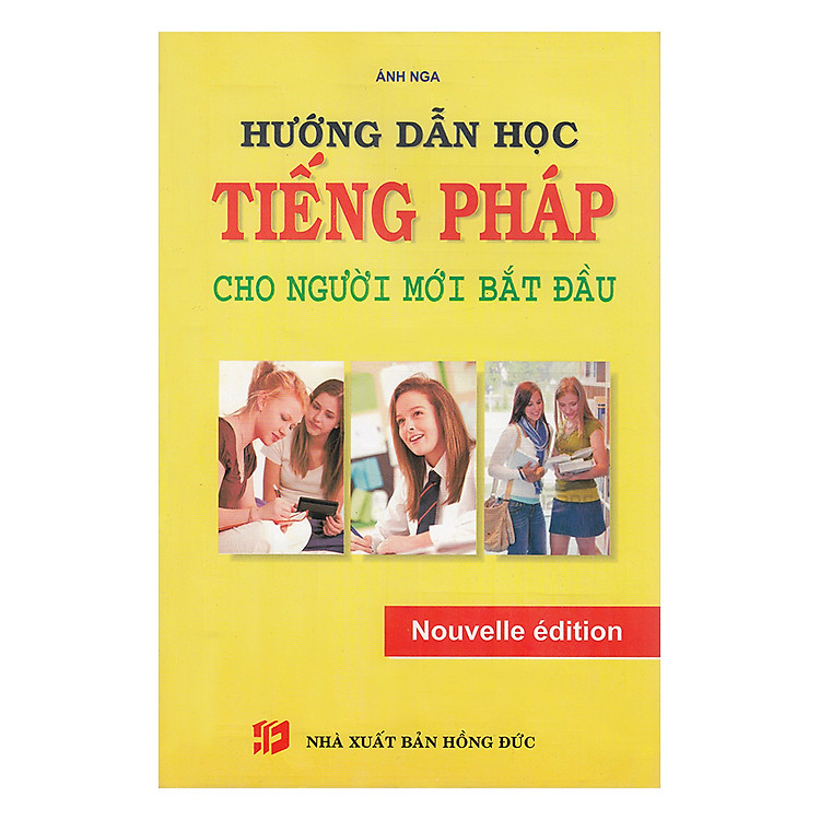 Hướng Dẫn Học Tiếng Pháp Cho Người Mới Bắt Đầu