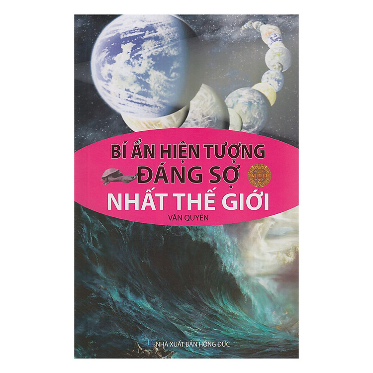 Sách Bí Ẩn Hiện Tượng Đáng Sợ Nhất Thế Giới
