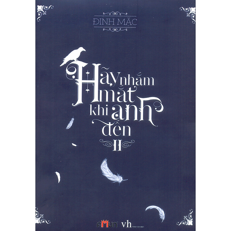 Hãy Nhắm Mắt Khi Anh Đến (Tập 2)