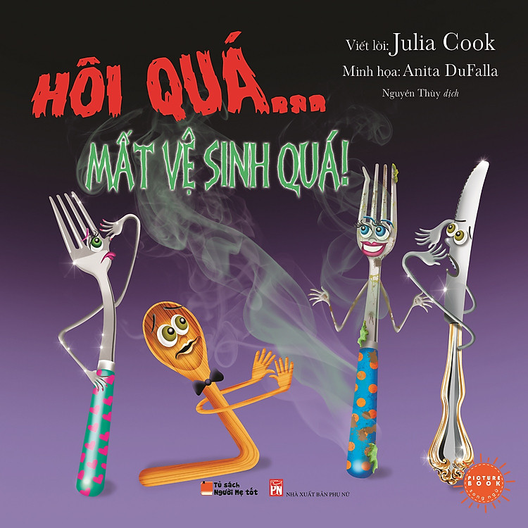 Sách Picture Book Song Ngữ Anh Việt - Hôi Quá… Mất Vệ Sinh Quá