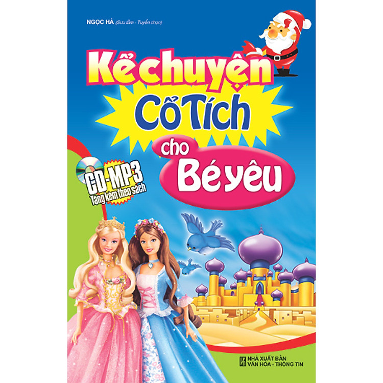 Sách Kể Chuyện Cổ Tích Cho Bé Yêu (Kèm CD) - Tái Bản