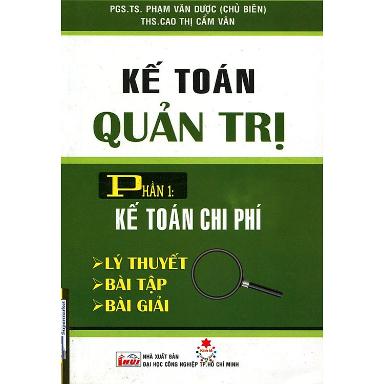 Sách Kế Toán Quản Trị - Phần 1: Kế Toán Chi Phí