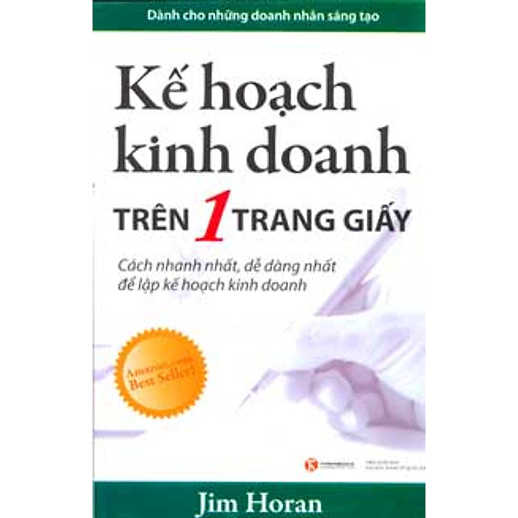 Sách Kế Hoạch Kinh Doanh Trên 1 Trang Giấy - Dành Cho Những Doanh Nhân Sáng Tạo (Tái Bản)
