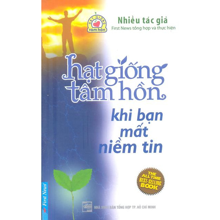 Sách Hạt Giống Tâm Hồn - Khi Bạn Mất Niềm Tin (Tái Bản)