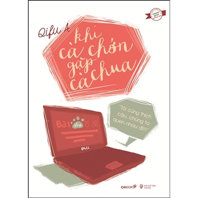 Sách Khi Cà Chớn Gặp Cà Chua (Tái Bản)