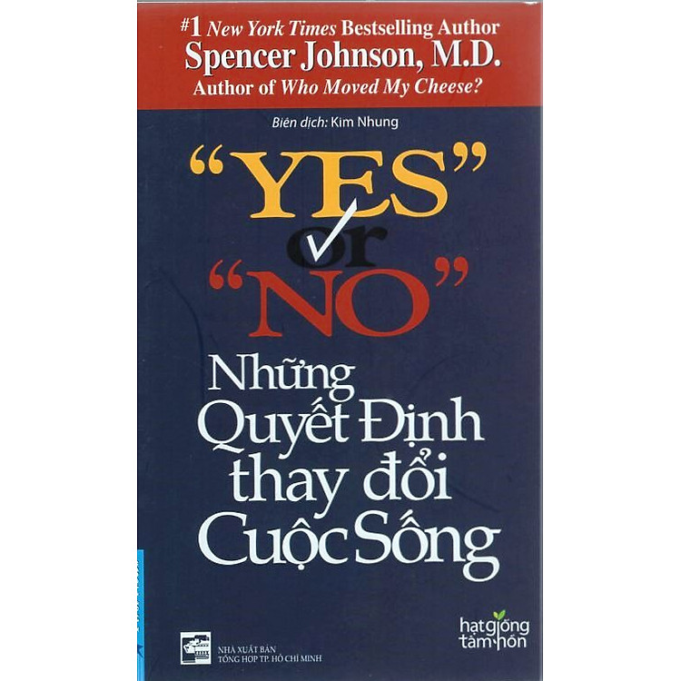 Yes Or No – Những Quyết Định Thay Đổi Cuộc Sống (Tái Bản)