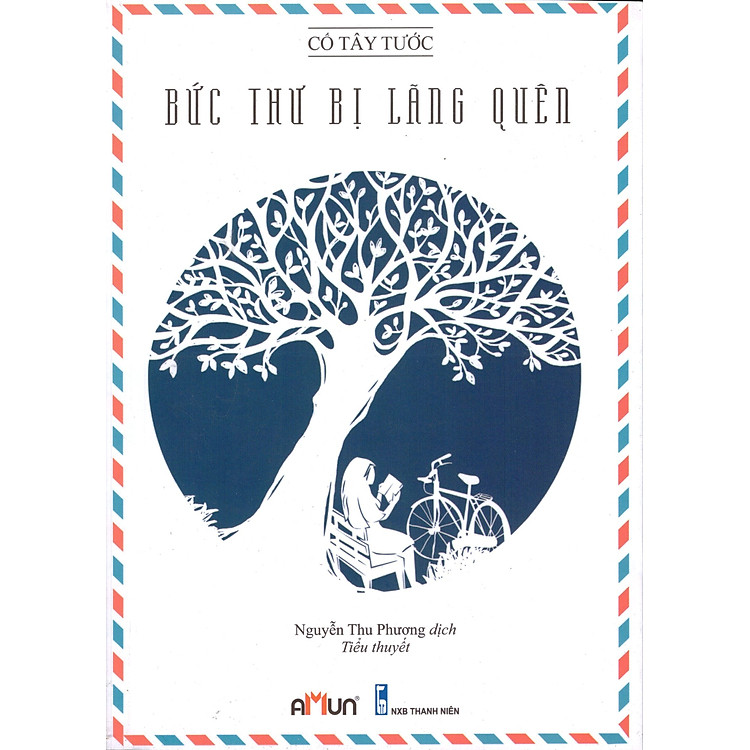 Bức Thư Bị Lãng Quên (Tái Bản Có Bổ Sung Ngoại Truyện)