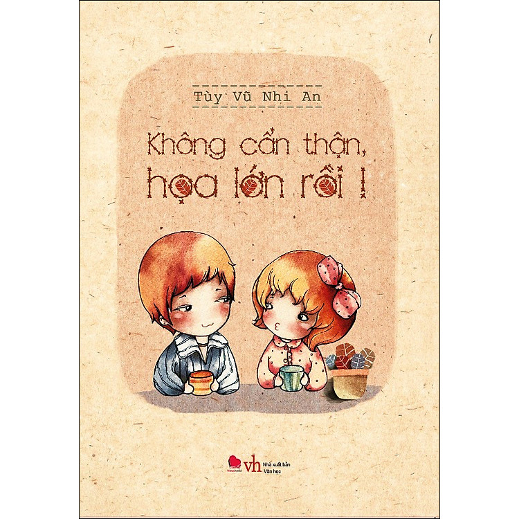 Sách Không Cẩn Thận Họa Lớn Rồi