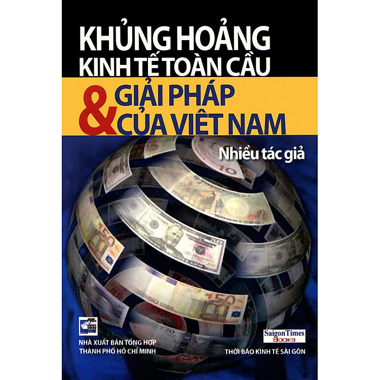 Sách Khủng Hoảng Kinh Tế Toàn Cầu Và Giải Pháp Của Việt Nam