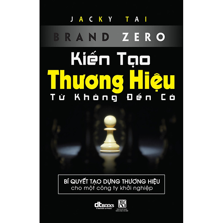 Sách Kiến Tạo Thương Hiệu Từ Không Đến Có