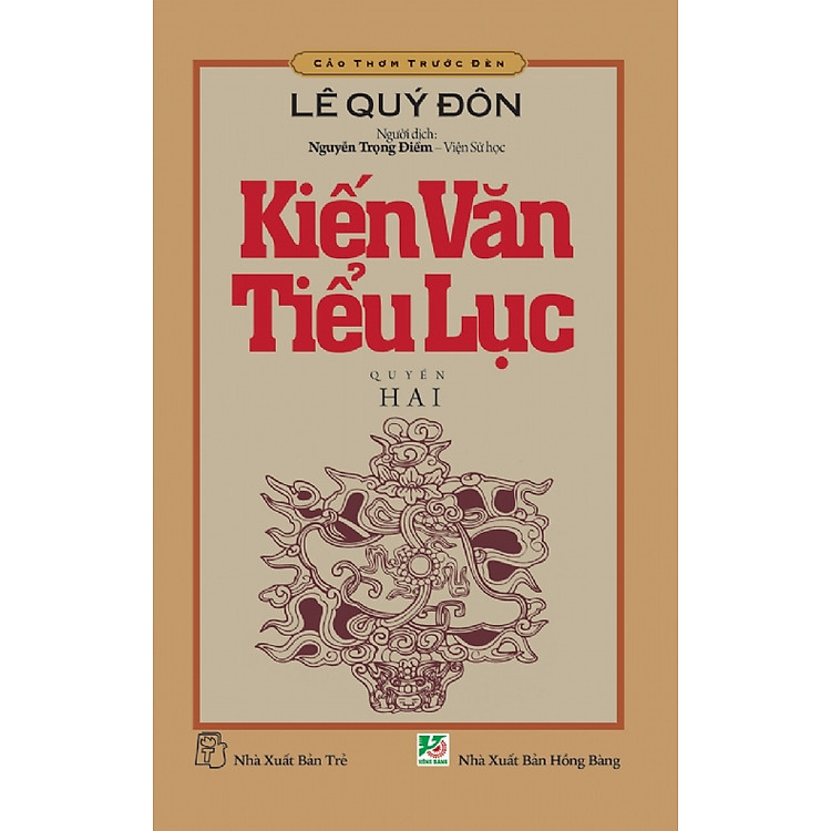 Sách Cảo Thơm Trước Đèn - Kiến Văn Tiểu Lục (Quyển 2)
