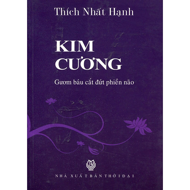 Sách Kim Cương - Gươm Báu Cắt Đứt Phiền Não