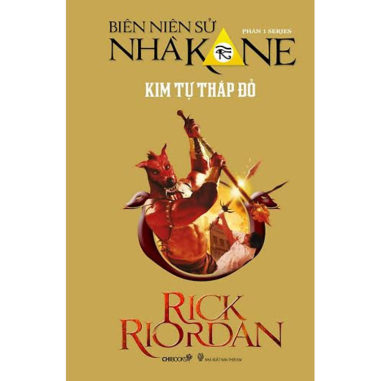 Series Biên Niên Sử Nhà Kane - Phần 1: Kim Tự Tháp Đỏ (Tái Bản 2014) - Ảnh 2