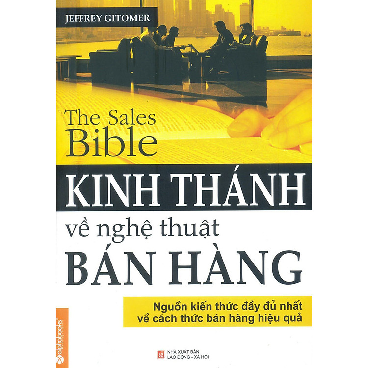 Sách Kinh Thánh Về Nghệ Thuật Bán Hàng (Tái Bản 2013)
