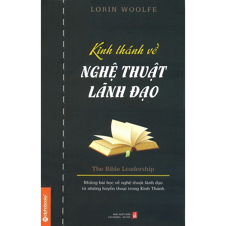 Sách Kinh Thánh Về Nghệ Thuật Lãnh Đạo (Tái Bản)