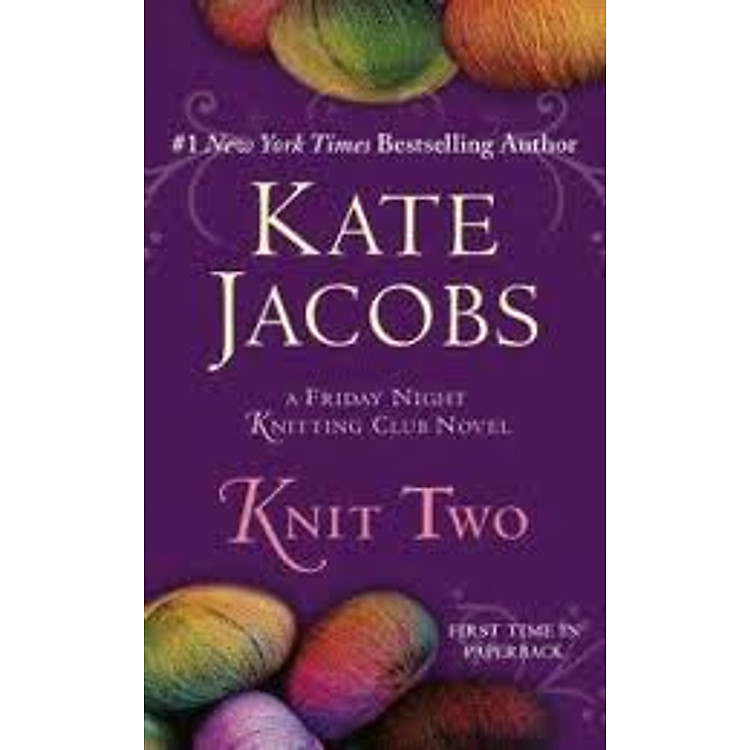 Sách Knit Two - Sequel of A Friday Night Knitting Club Novel