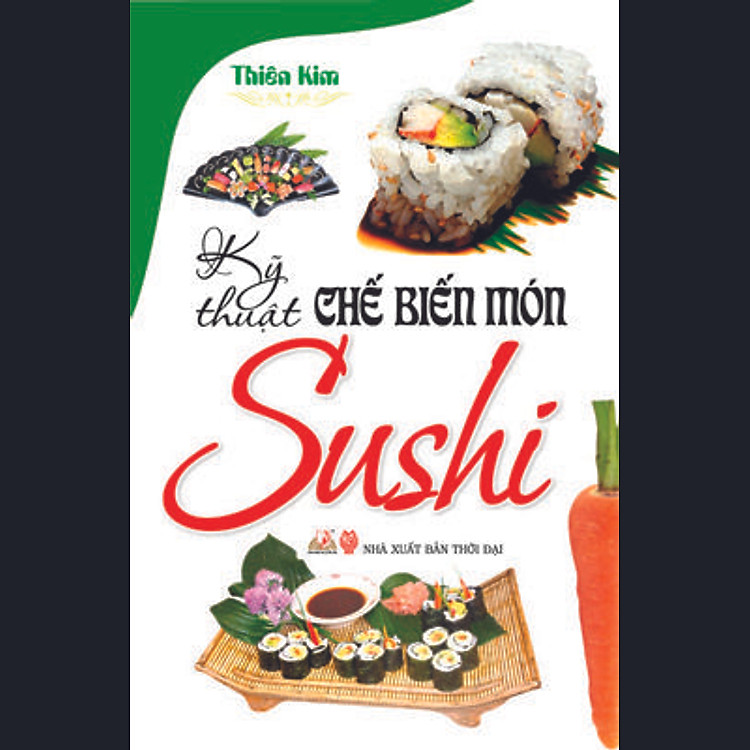 Sách Kỹ Thuật Chế Biến Món Sushi