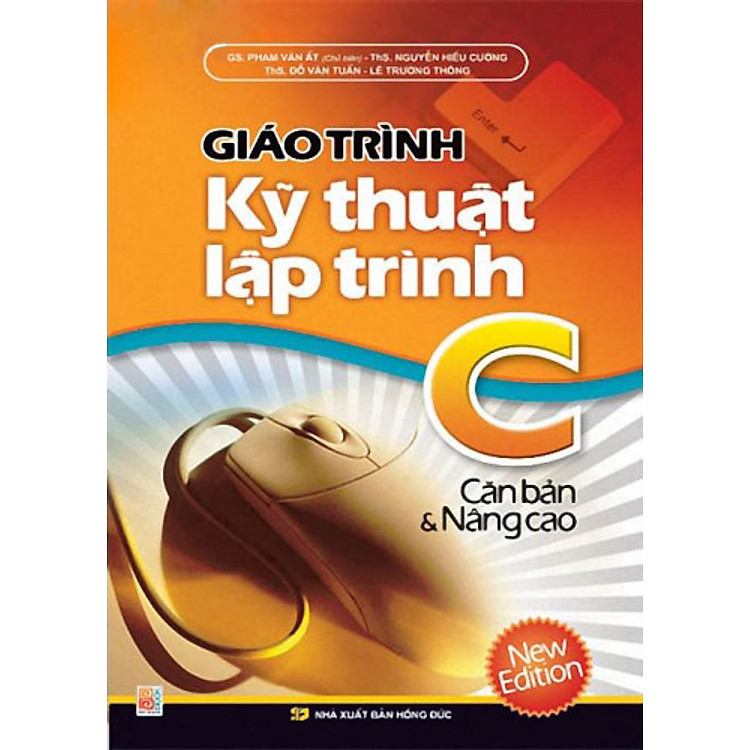 Sách Giáo Trình Kỹ Thuật Lập Trình C Căn Bản Và Nâng Cao
