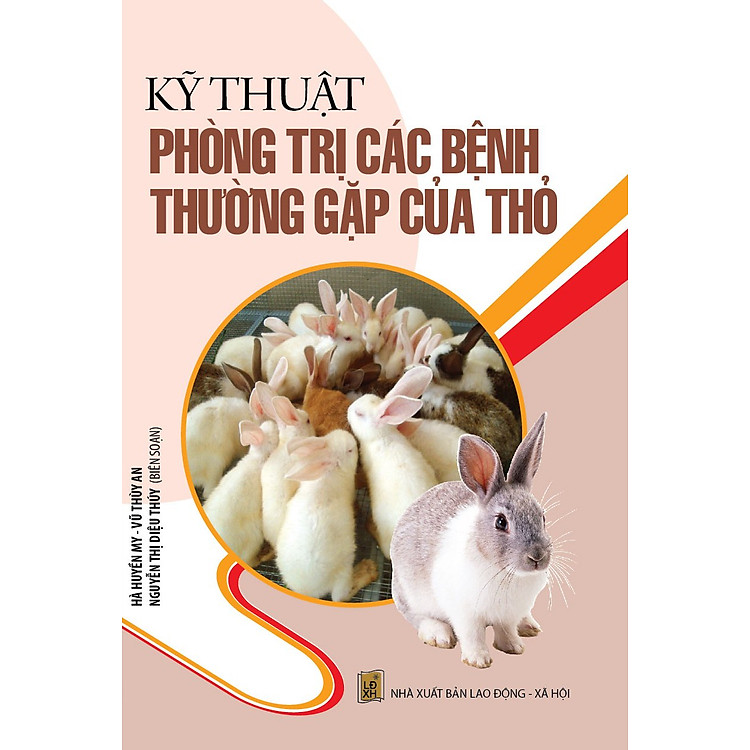 Sách Kỹ Thuật Phòng Trị Các Bệnh Thường Gặp Của Thỏ