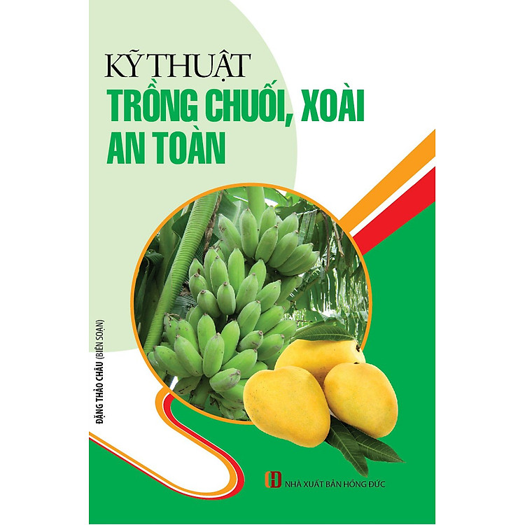 Sách Kỹ Thuật Trồng Chuối, Xoài An Toàn