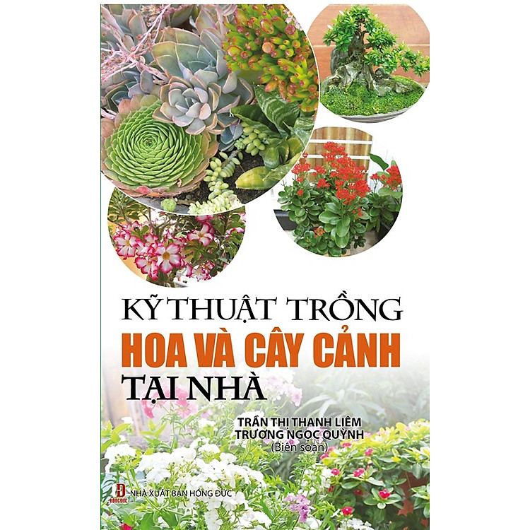 Sách Kỹ Thuật Trồng Hoa Và Cây Cảnh Tại Nhà