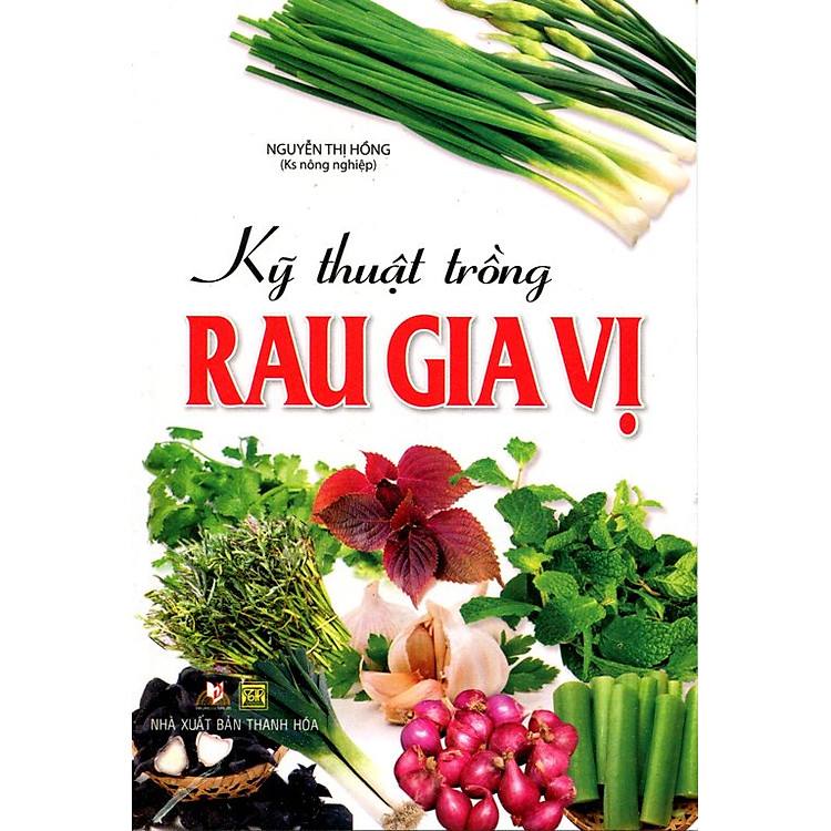 Sách Kỹ Thuật Trồng Rau Gia Vị