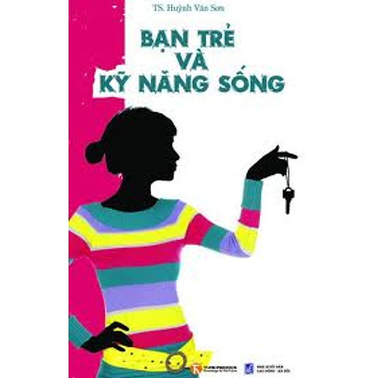 Sách Bạn Trẻ Và Kỹ Năng Sống