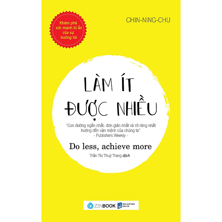 Sách Làm Ít Được Nhiều (Tái Bản)