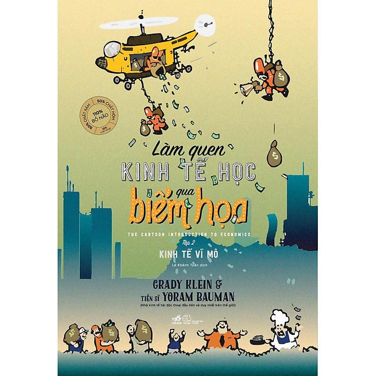 Sách Làm Quen Kinh Tế Học Qua Biếm Họa (Tập 2) - Kinh Tế Vĩ Mô