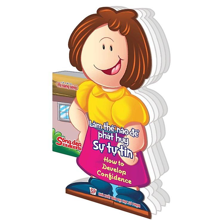 Sách Sống Đẹp Mỗi Ngày - Làm Thế Nào Để Phát Huy Sự Tự Tin: How To Develop Confidence