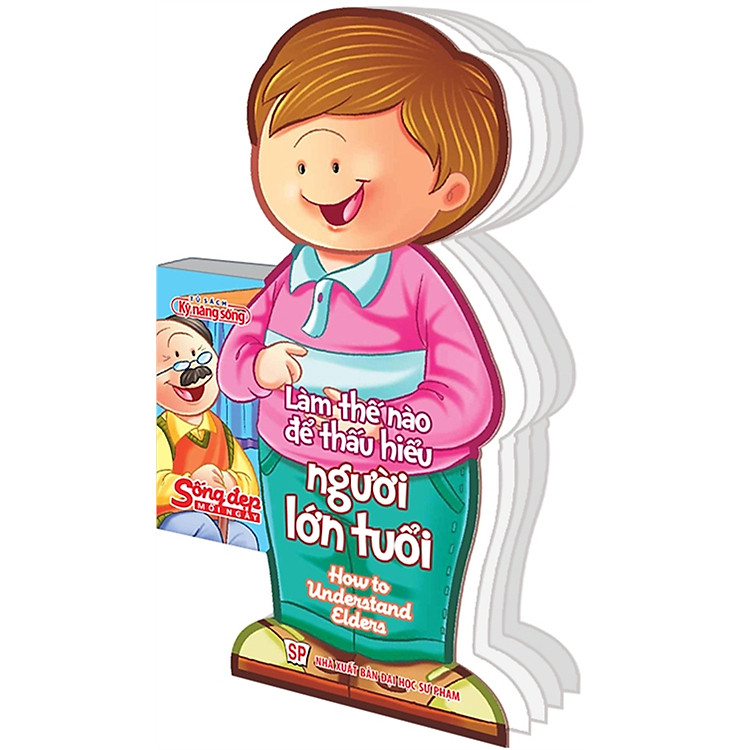 Sách Sống Đẹp Mỗi Ngày - Làm Thế Nào Để Thấu Hiểu Người Lớn Tuổi: How To Understand Elders