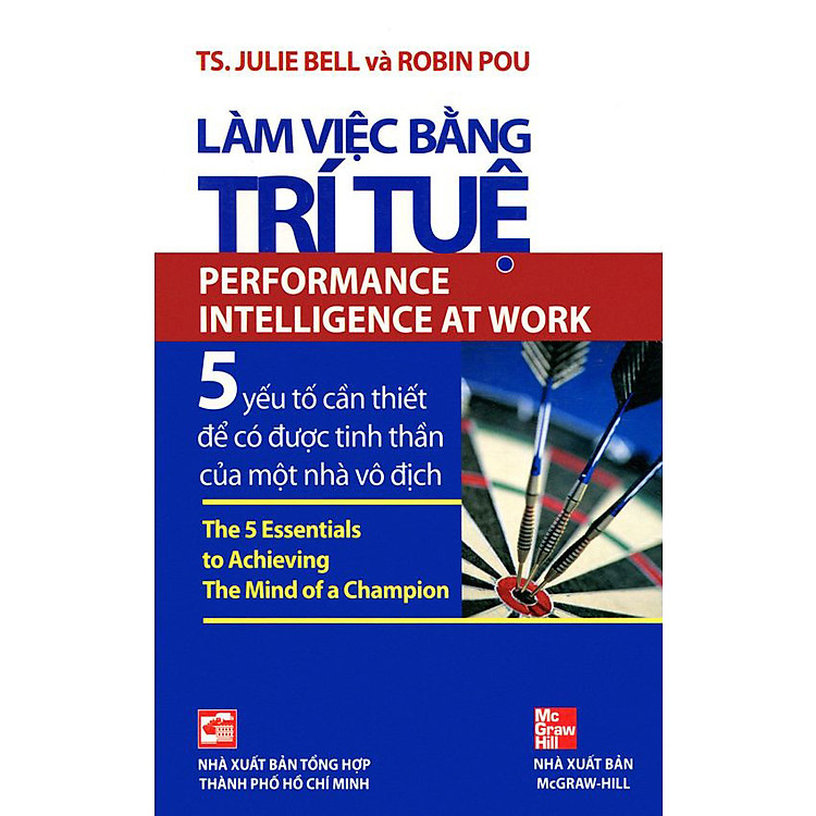 Sách Làm Việc Bằng Trí Tuệ - 5 Yếu Tố Cần Thiết Để Có Được Tinh Thần Của Một Nhà Vô Địch