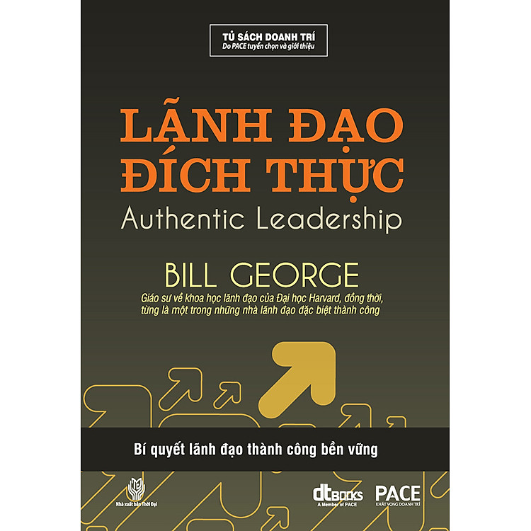 Sách Lãnh Đạo Đích Thực (Tái Bản 2014)