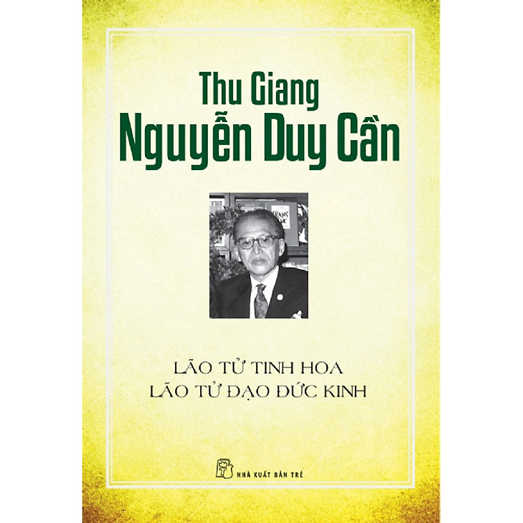 Sách Lão Tử Tinh Hoa - Đạo Đức Kinh