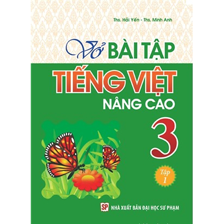 Sách Vở Bài Tập Tiếng Việt Nâng Cao Lớp 3 - Tập 1