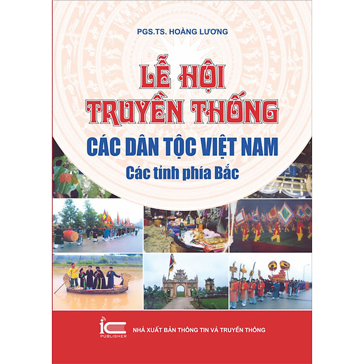 Sách Lễ Hội Truyền Thống Các Dân Tộc Việt Nam - Các Tỉnh Phía Bắc