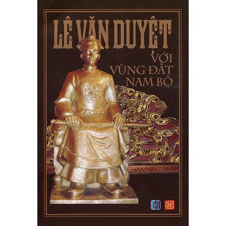 Sách Lê Văn Duyệt Với Vùng Đất Nam Bộ