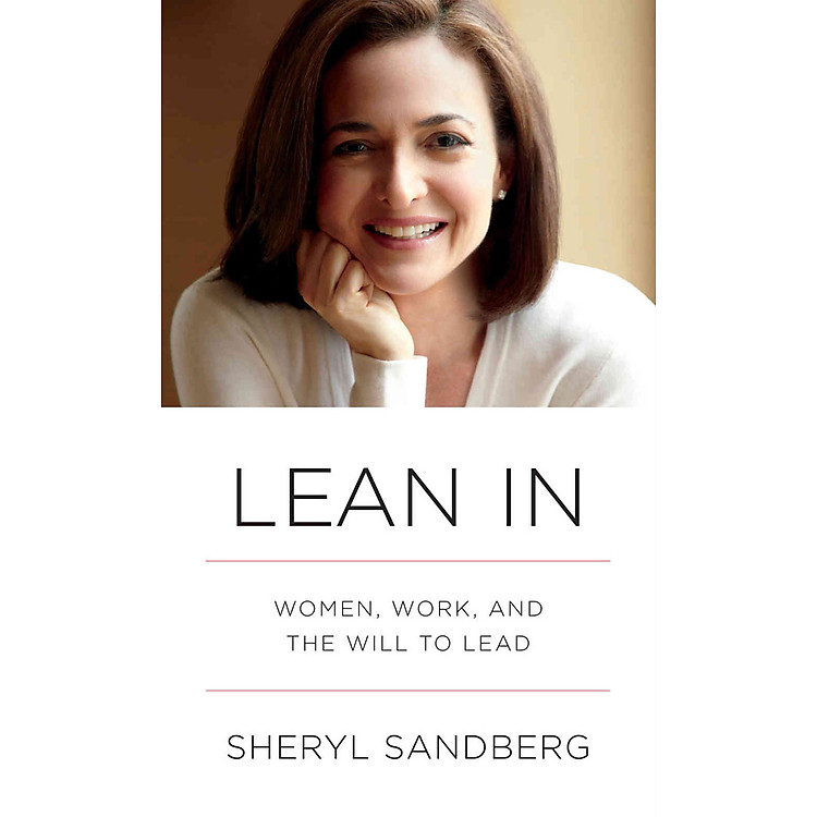 Sách Lean In: Women, Work, and the Will to Lead