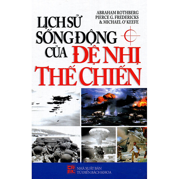 Sách Lịch Sử Sống Động Của Đệ Nhị Thế Chiến