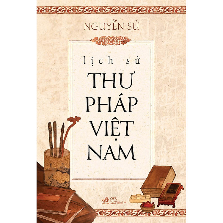 Sách Lịch Sử Thư Pháp Việt Nam