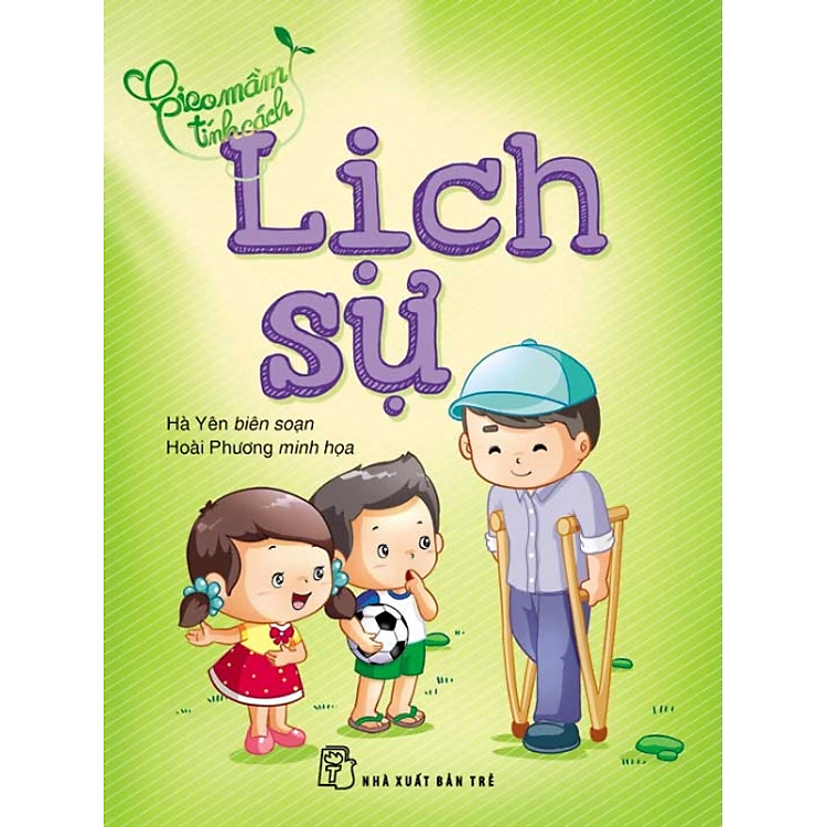 Sách Gieo Mầm Tính Cách - Lịch Sự