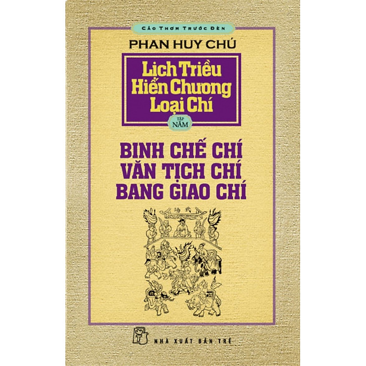 Sách Cảo Thơm Trước Đèn - Lịch Triều Hiến Chương Loại Chí (Tập 5)