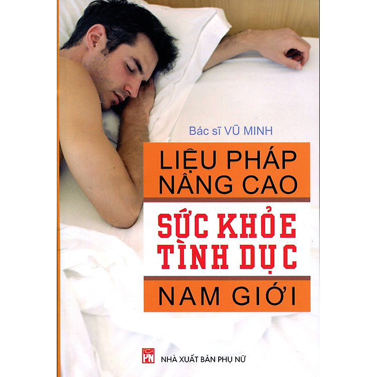 Sách Liệu Pháp Nâng Cao Sức Khỏe Tình Dục Nam Giới