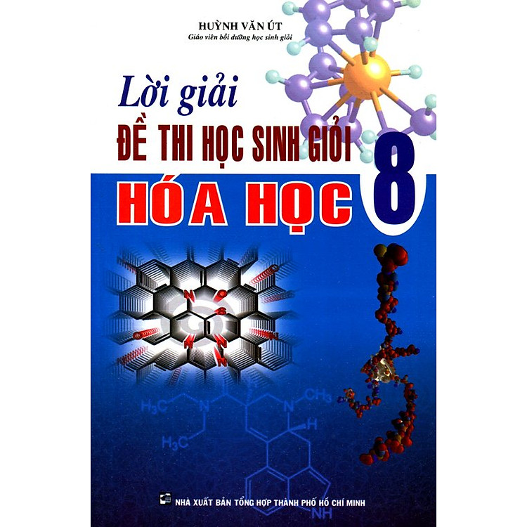 Sách Lời Giải Đề Thi Học Sinh Giỏi Hóa Học Lớp 8