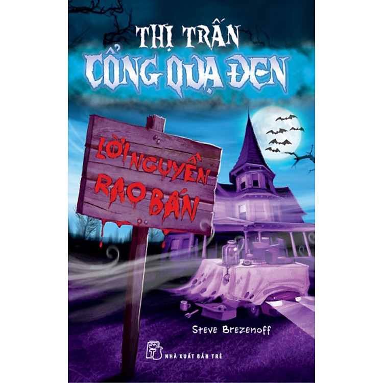 Sách Thị Trấn Cổng Quạ Đen - Lời Nguyền Rao Bán