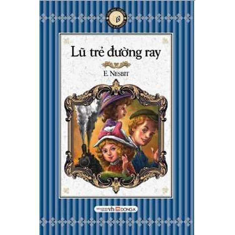 Sách Lũ Trẻ Đường Ray - Văn Học Bỏ Túi