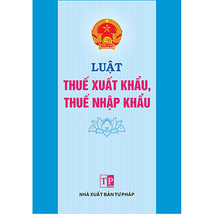 Sách Luật Thuế Xuất Khẩu, Thuế Nhập Khẩu