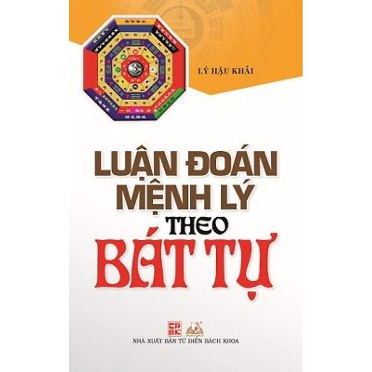 Sách Luận Đoán Mệnh Lý Theo Bát Tự