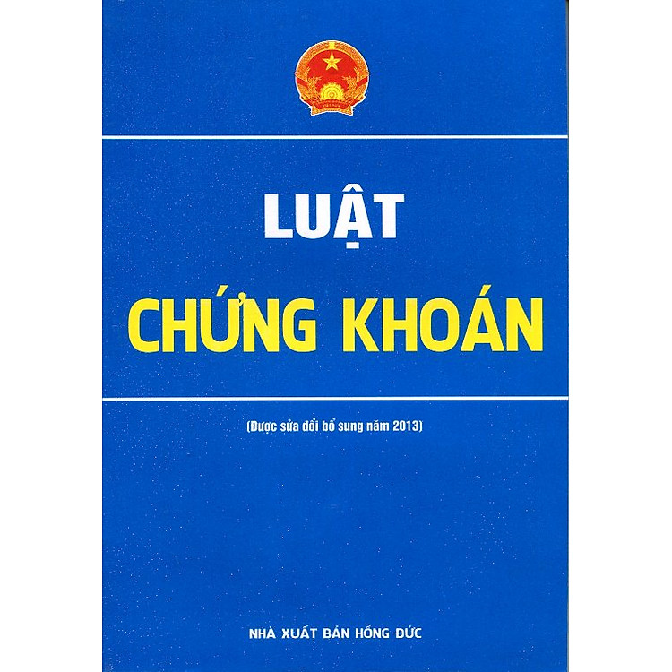 Sách Luật Chứng Khoán (Được Sửa Đổi Bổ sung Năm 2013)