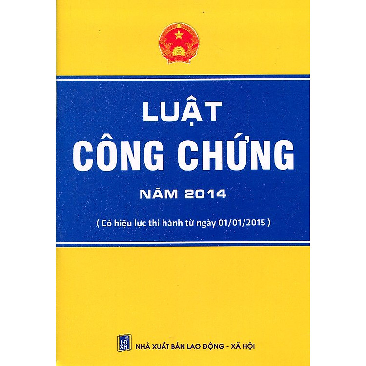 Sách Luật Công Chứng Năm 2014 (Có Hiệu Lực Thi Hành Từ Ngày 01/ 01/ 2015)